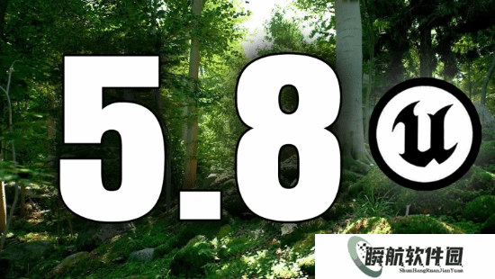 虚幻引擎5.8定档6月！Epic官方路线图首度公开