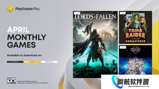 PS+会免4月新游公布！《堕落之主》《古墓丽影1-3：复刻版》等
